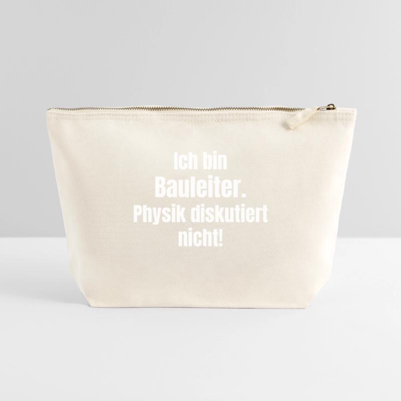 I'm a construction manager – physics doesn't discuss Canvas Zip Pouch 22 x 23 cm