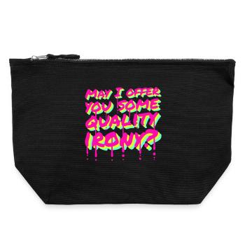 May I Offer You Some Quality Irony Lustiger Spruch - Canvas Reißverschluss-Täschchen (22 x 23 cm) - Schwarz - Vorne