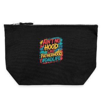 Ain't No Hood Like Fatherhood – Dad Shirt - Canvas Zip Pouch 22 x 23 cm - black - Front