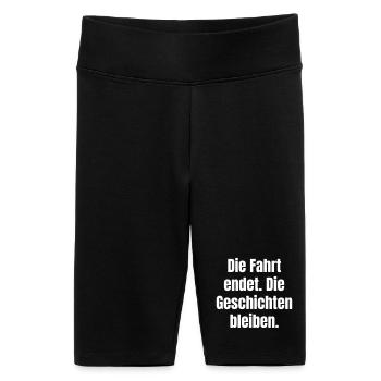 Fahrt endet, Geschichten bleiben - Frauen High Waist Bikershorts - Schwarz - Vorne
