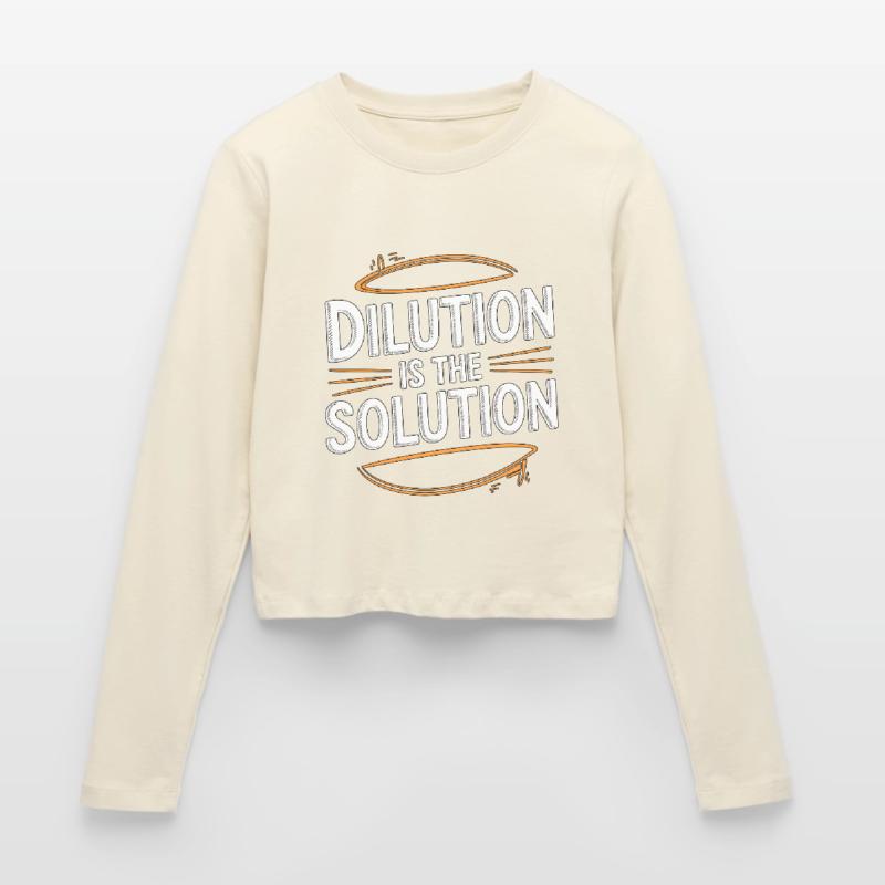 Lab Technician Dilution Is The Solution Phlebotomy Frauen Slim Fit Langarmshirt
