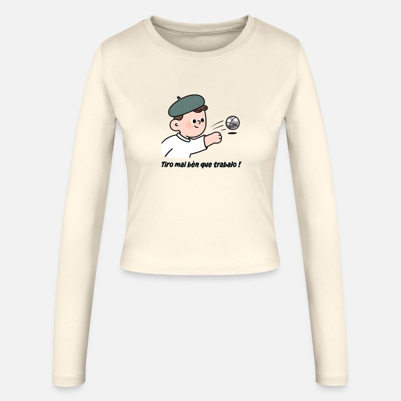 As a pétanque player, I shoot better than I work - Women's Slim Fit Longsleeve - creme