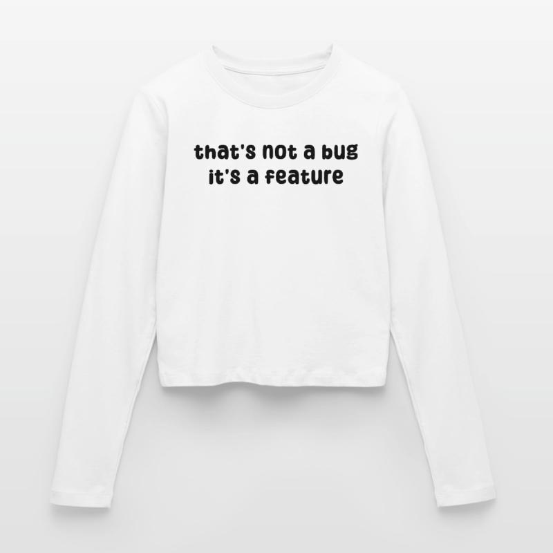 Developer Geek Bugs Code Informatik Statement Frauen Slim Fit Langarmshirt