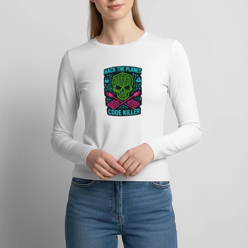 Hack the Planet Code Killer - Cyber Security Women's Slim Fit Longsleeve