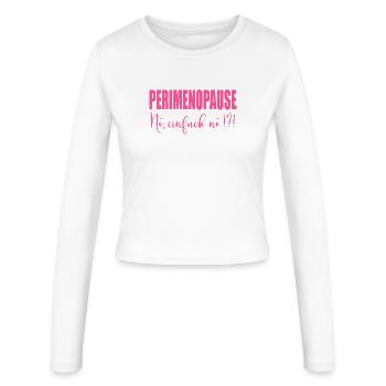 Perimenopause Frauen Stimmung - Frauen Slim Fit Langarmshirt - Weiß - Vorne - AI Model Female 172 light (172cm)