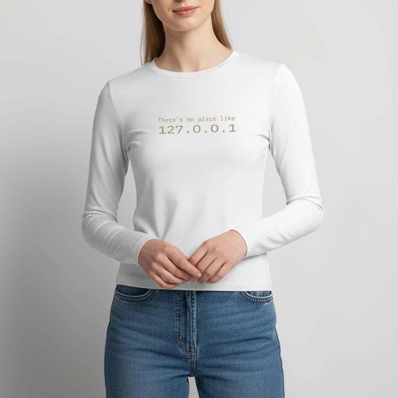 Programmer Nerd IT No place like Localhost Women's Slim Fit Longsleeve