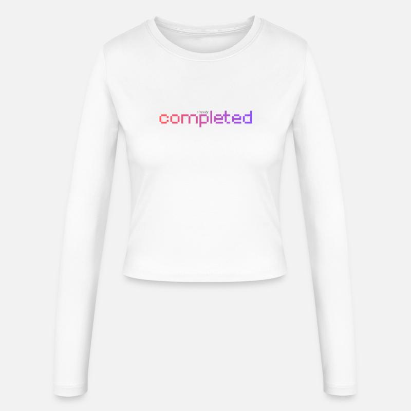 Already completed! - Women's Slim Fit Longsleeve - white