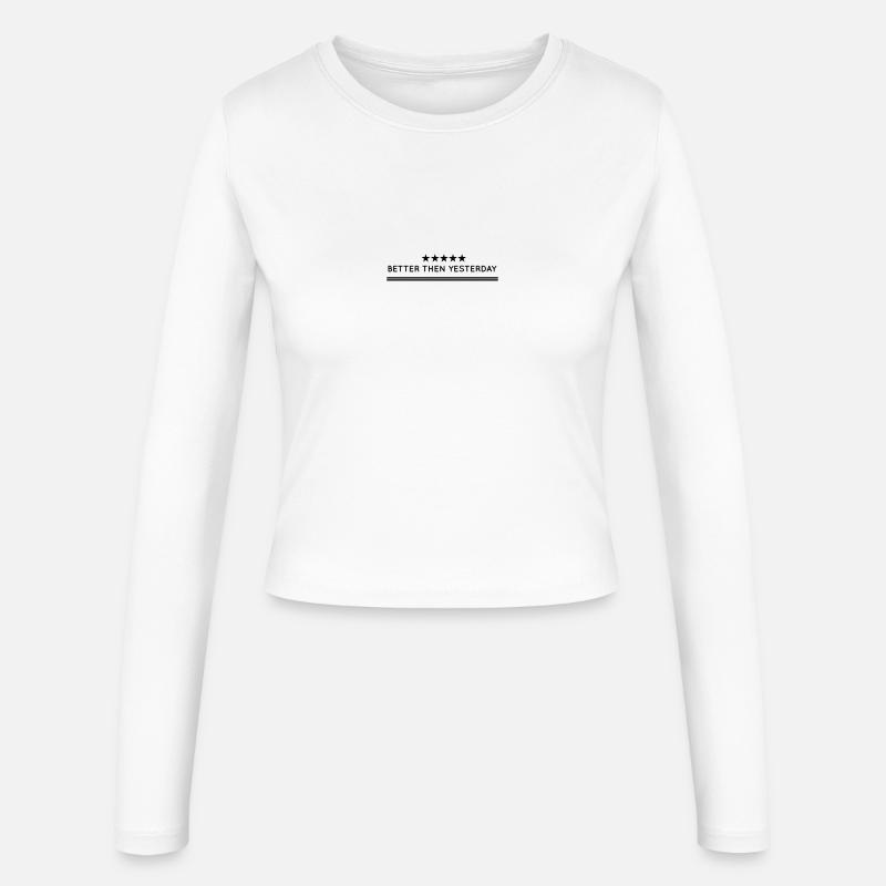 Better than yesterday - Women's Slim Fit Longsleeve - white