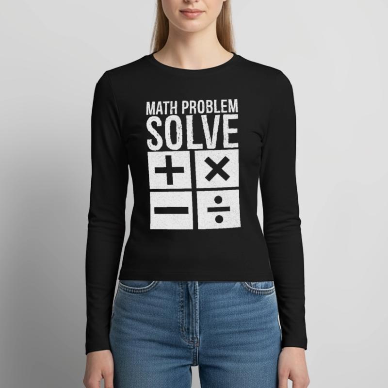 math problem solve Women's Slim Fit Longsleeve