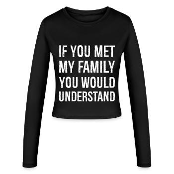 Si vous rencontriez ma famille, vous comprendriez - Manches longues slim fit Femme - noir - Devant - AI Model Female 172 light (172cm)