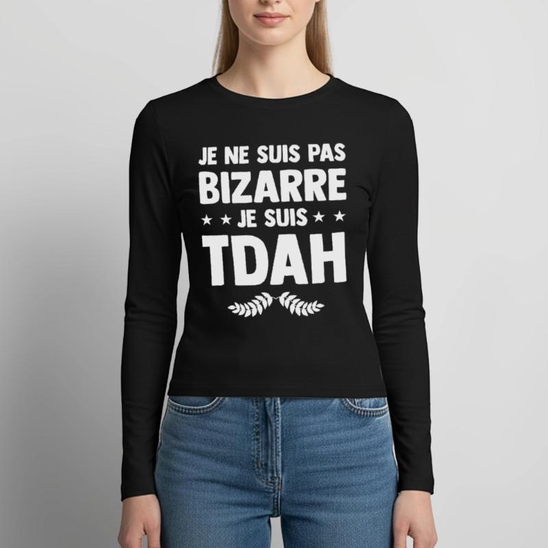 I am ADHD - Hyperactive Hyperactivity Humor Women's Slim Fit Longsleeve