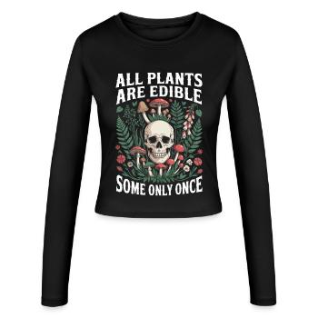 Alle Pflanzen essbar: Manche nur einmal - Frauen Slim Fit Langarmshirt - Schwarz - Vorne - AI Model Female 172 light (172cm)