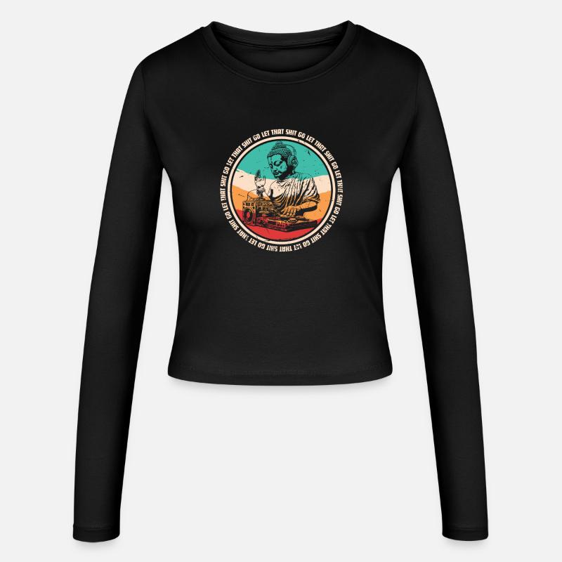 DJ Buddha - let that shit go - Women's Slim Fit Longsleeve - black