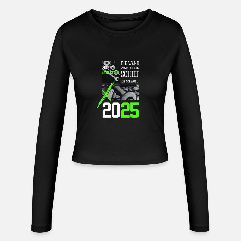 Hobby Construction Manager 2025 – I'm building it somehow now - Women's Slim Fit Longsleeve - black
