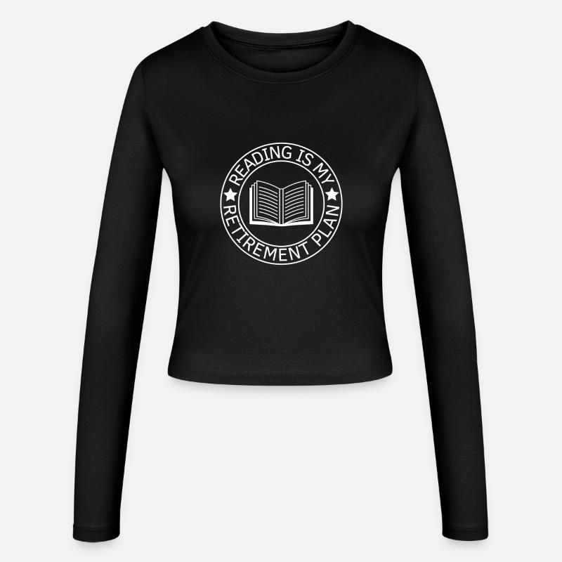 Reading Retirement Plan Book Reader - Women's Slim Fit Longsleeve - black