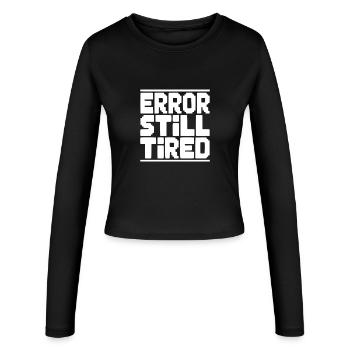 Error Still Tired - Women's Slim Fit Longsleeve - black - Front - AI Model Female 172 light (172cm)