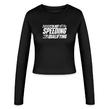 I’m Not Speeding I’m Qualifying Racing Drift  - Women's Slim Fit Longsleeve - black - Front - AI Model Female 172 light (172cm)
