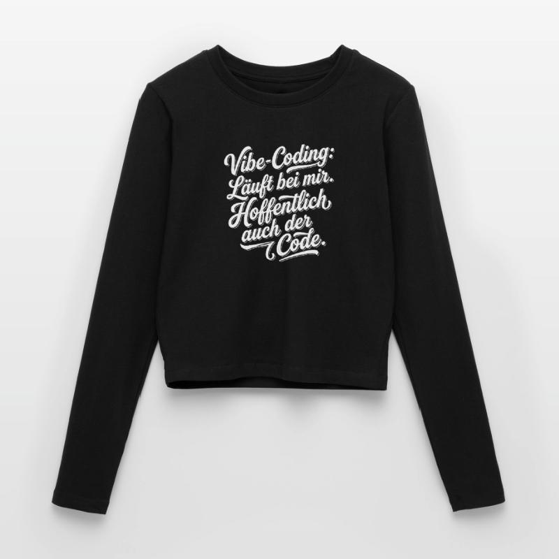 Vibe Coding läuft bei mir hoffentlich Code Frauen Slim Fit Langarmshirt