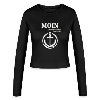 MOIN Norddeutscher Humor Spruch lustig  - Frauen Slim Fit Langarmshirt - Schwarz - Vorne - AI Model Female 172 light (172cm)