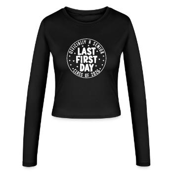  Officially A Senior Last First Day Class Of 2026 - Women's Slim Fit Longsleeve - black - Front - AI Model Female 172 light (172cm)