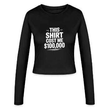 Cette chemise m’a coûté 100 000 $ - Manches longues slim fit Femme - noir - Devant - AI Model Female 172 light (172cm)