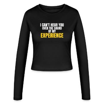 I Can't Hear You Over Funny Workwear Quote - Women's Slim Fit Longsleeve - black - Front - AI Model Female 172 light (172cm)