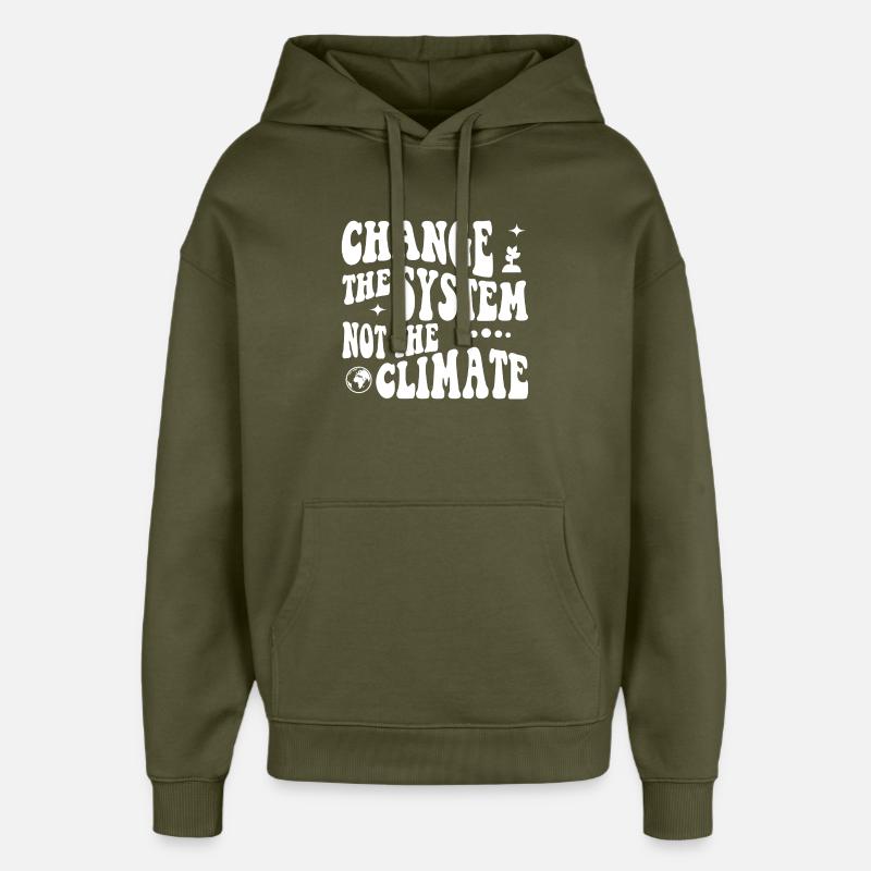 Changer le système, pas le climat - Sweat à capuche unisexe Stanley/Stella Oversized - kaki