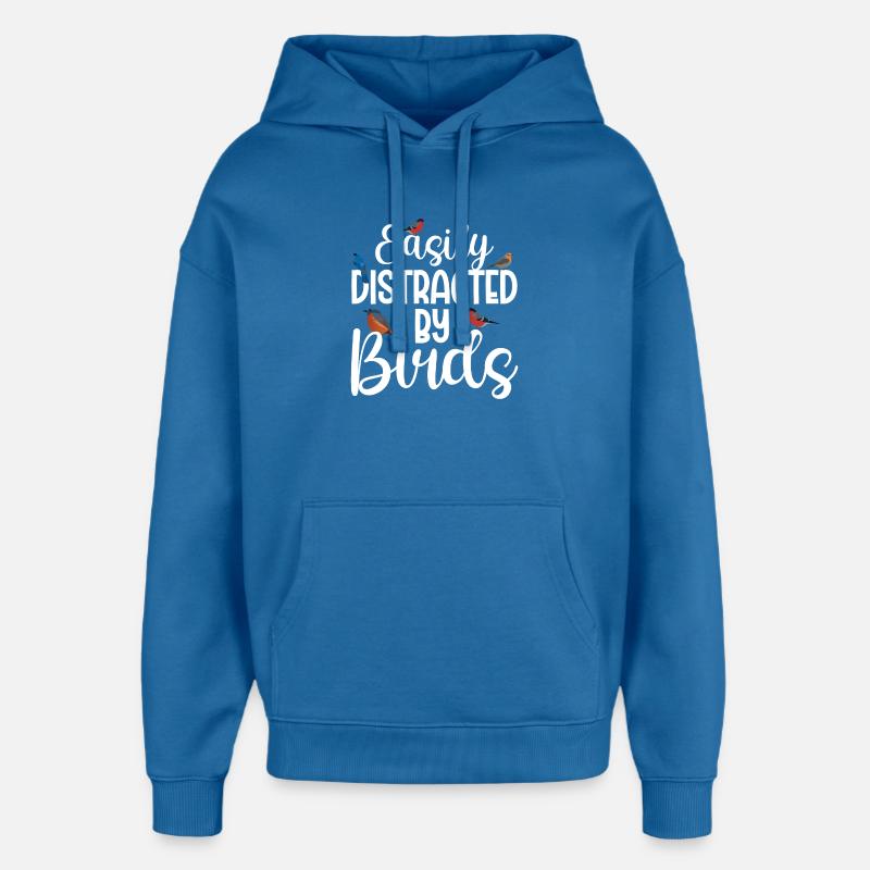 Facilement distrait par les oiseaux - Sweat à capuche unisexe Stanley/Stella Oversized - bleu attentif