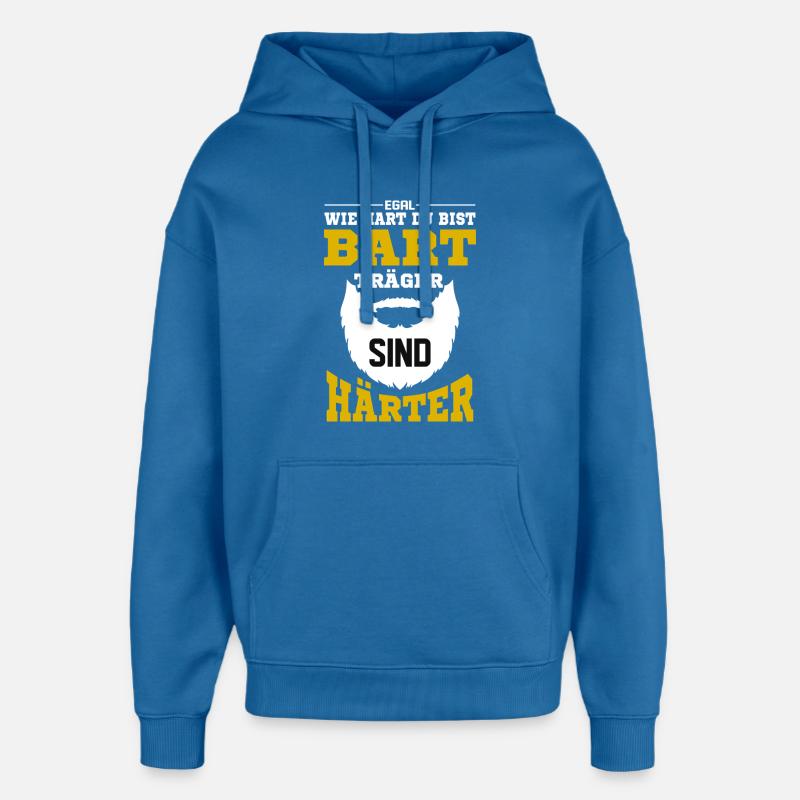 Bartträger sind härter / Bart, Bartträger Spruch - Oversized Unisex Hoodie von Stanley/Stella - Achtsames Blau