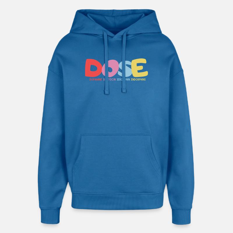 DOSE-Dopamine•Ocytocine•Sérotonine•Endorphines - Sweat à capuche unisexe Stanley/Stella Oversized - bleu attentif