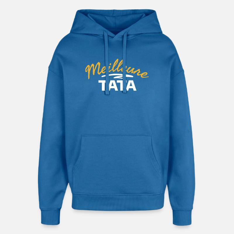Design d'Expression Paternée TATA Mère - Sweat à capuche unisexe Stanley/Stella Oversized - bleu attentif