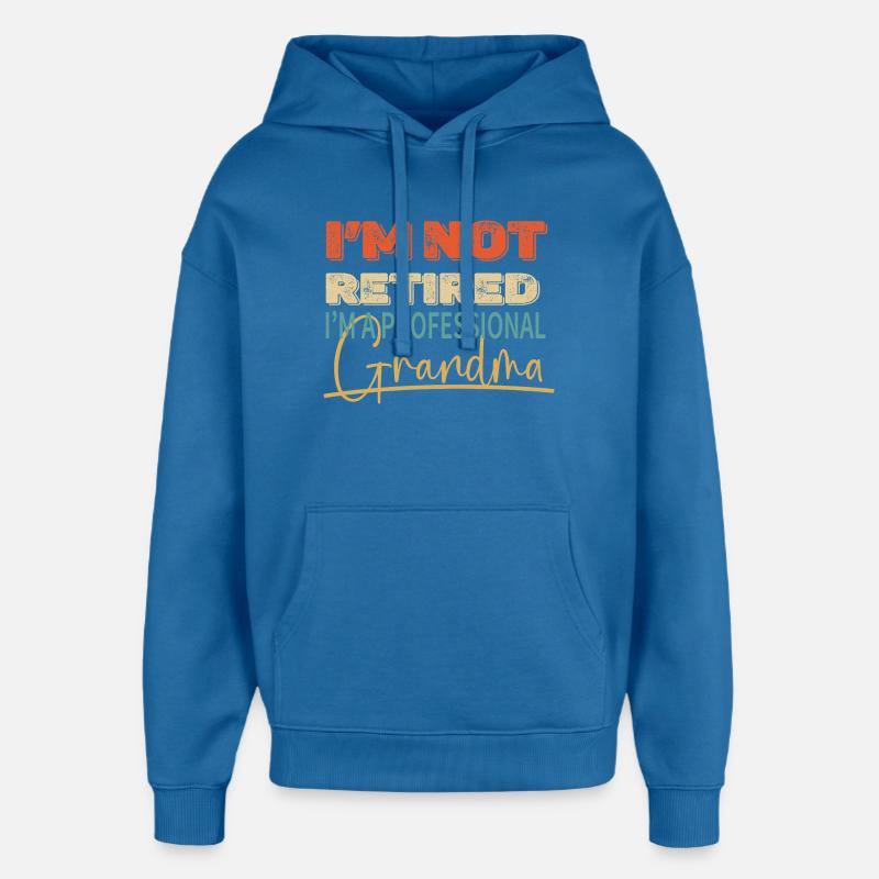 Pas retraité pro Grand Mere - Sweat à capuche unisexe Stanley/Stella Oversized - bleu attentif