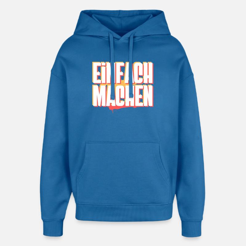 Fais-le - Sweat à capuche unisexe Stanley/Stella Oversized - bleu attentif
