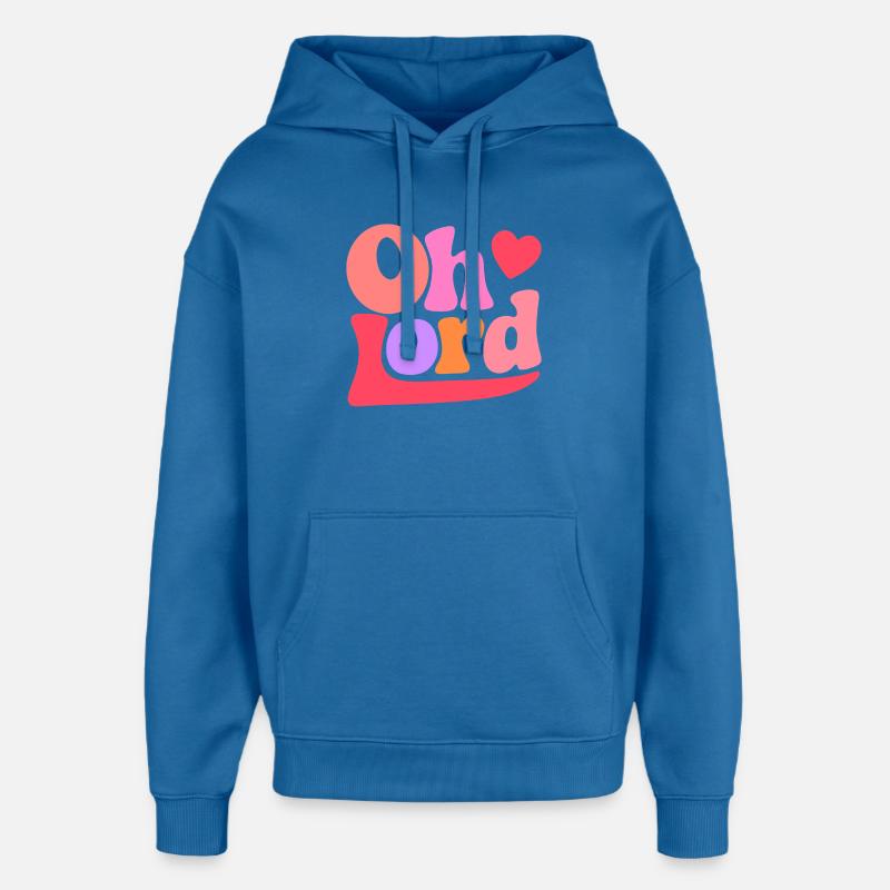 Oh Lord - Oversized Unisex Hoodie by Stanley/Stella - mindful blue