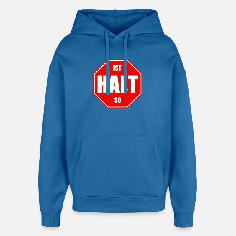 C’est comme ça - Sweat à capuche unisexe Stanley/Stella Oversized - bleu attentif