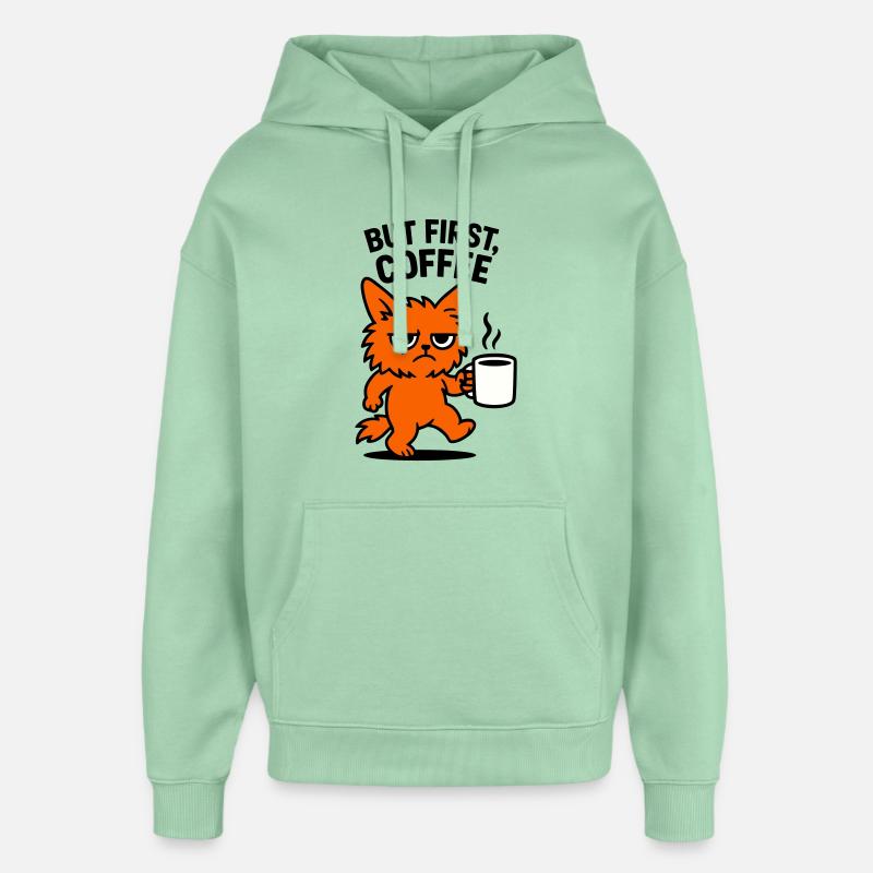 Mais d’abord chat café - Sweat à capuche unisexe Stanley/Stella Oversized - jade brumeux