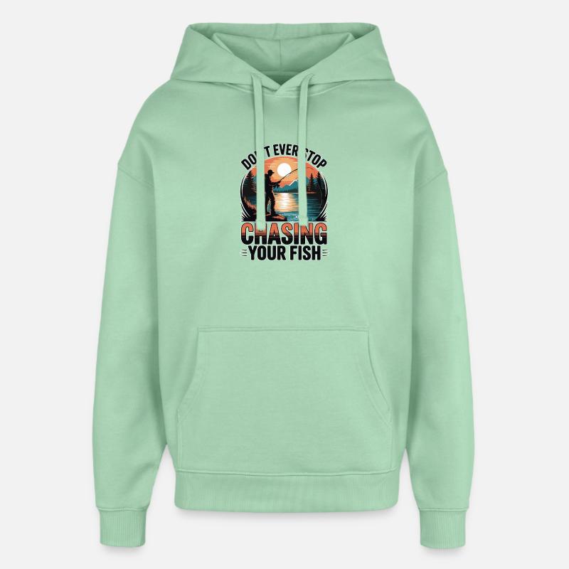 Don't Ever Stop Chasing Your Fish - Oversized Unisex Hoodie by Stanley/Stella - misty jade