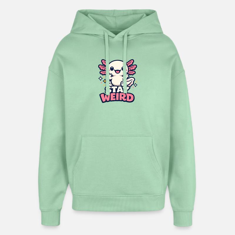 Reste bizarre - Axolotl - Sweat à capuche unisexe Stanley/Stella Oversized - jade brumeux