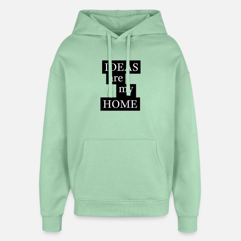 LES IDÉES sont MA MAISON - Sweat à capuche unisexe Stanley/Stella Oversized - jade brumeux
