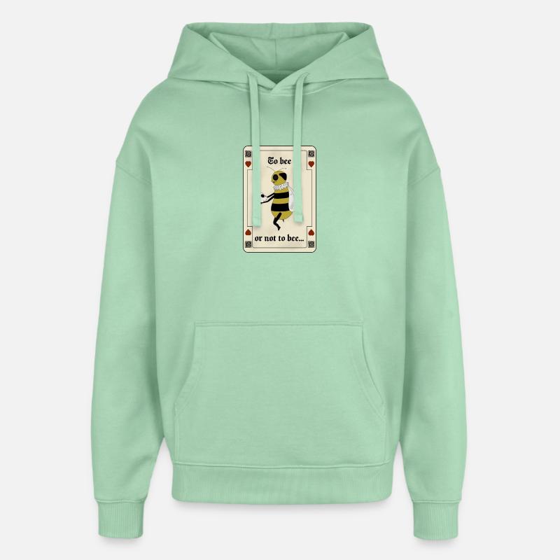 Être ou ne pas être - Sweat à capuche unisexe Stanley/Stella Oversized - jade brumeux