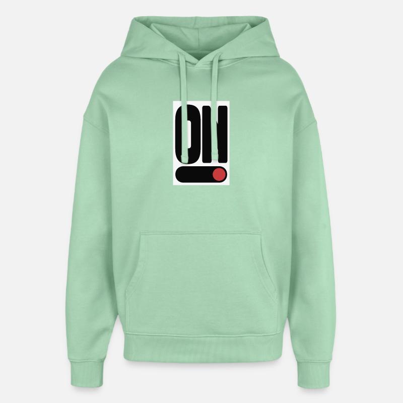 ON Statement Poster Minimal Design - Stanley/Stella Oversized Huvtröja Unisex - dimmig jade