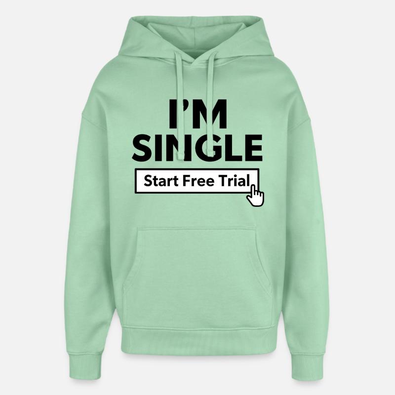 Start Free Trial Button Design - Oversized Unisex Hoodie von Stanley/Stella - Nebeljade
