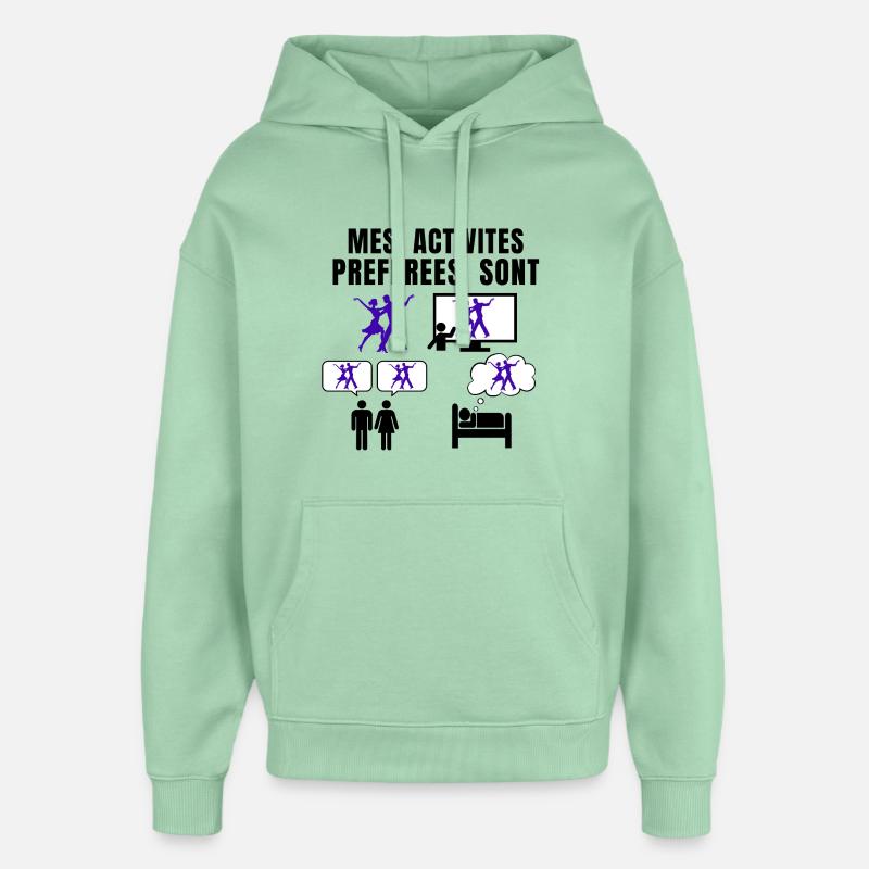 DANSE - MES ACTIVITES PREFEREES - Sweat à capuche unisexe Stanley/Stella Oversized - jade brumeux
