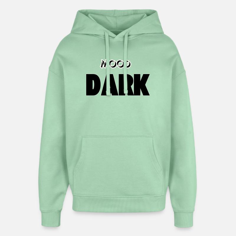 Mood: Dark - Oversized Unisex Hoodie by Stanley/Stella - misty jade