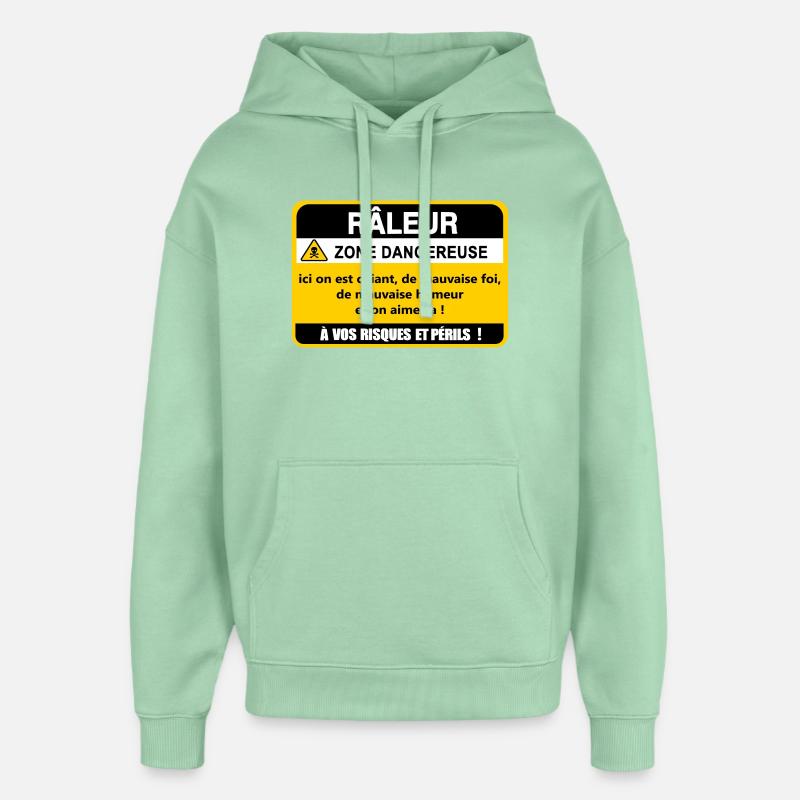 Râleur Zone Dangereuse - Sweat à capuche unisexe Stanley/Stella Oversized - jade brumeux