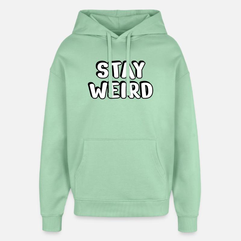 reste bizarre - Sweat à capuche unisexe Stanley/Stella Oversized - jade brumeux