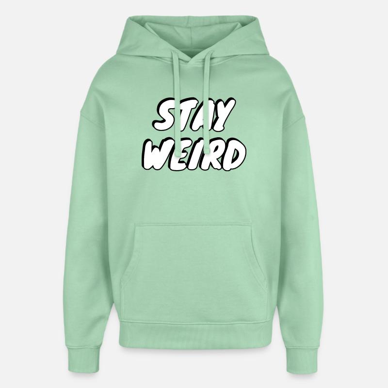 reste bizarre - Sweat à capuche unisexe Stanley/Stella Oversized - jade brumeux