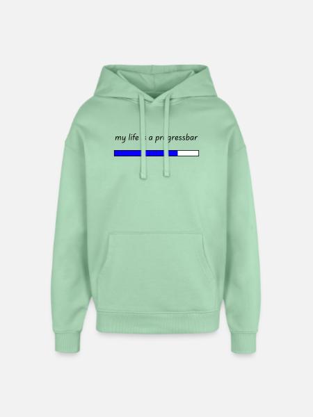 my life is a progressbar - Oversized Unisex Hoodie by Stanley/Stella - misty jade