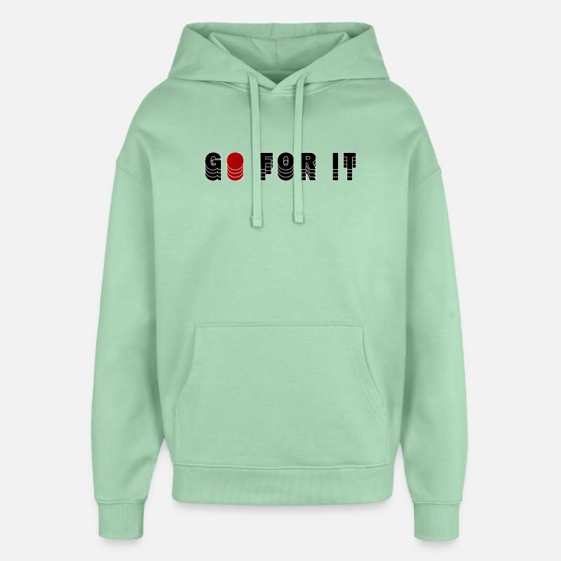 GO FOR IT - Oversized Unisex Hoodie by Stanley/Stella - misty jade