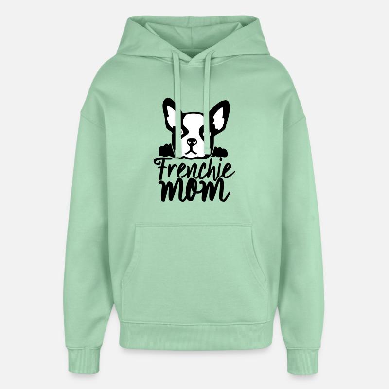 Frenchie maman de bouledogue français - Sweat à capuche unisexe Stanley/Stella Oversized - jade brumeux